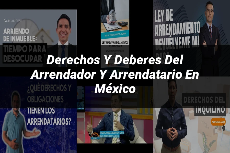 "Derechos y Deberes del Arrendador y Arrendatario en México"