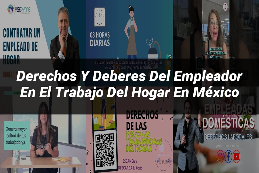 "Derechos y Deberes del Empleador en el Trabajo del Hogar en México"