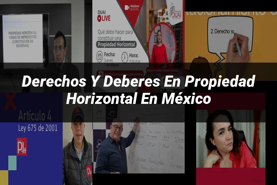 "Derechos y Deberes en Propiedad Horizontal en México"