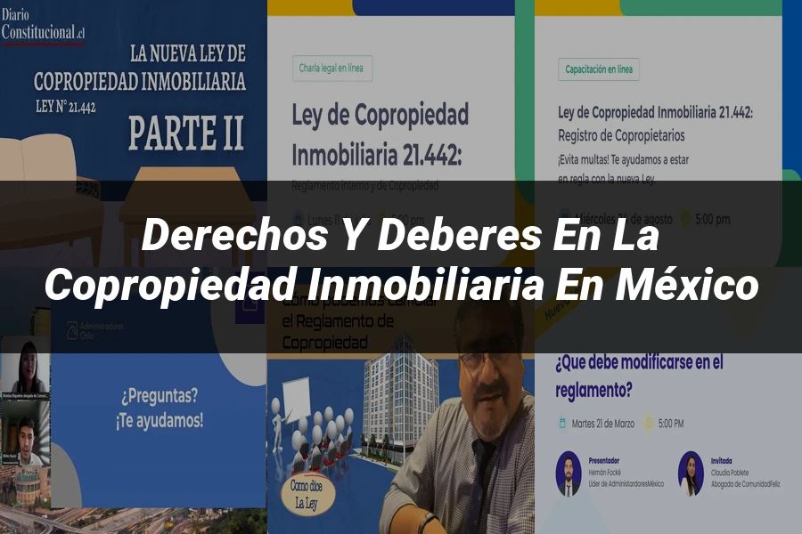 "Derechos y Deberes en la Copropiedad Inmobiliaria en México"