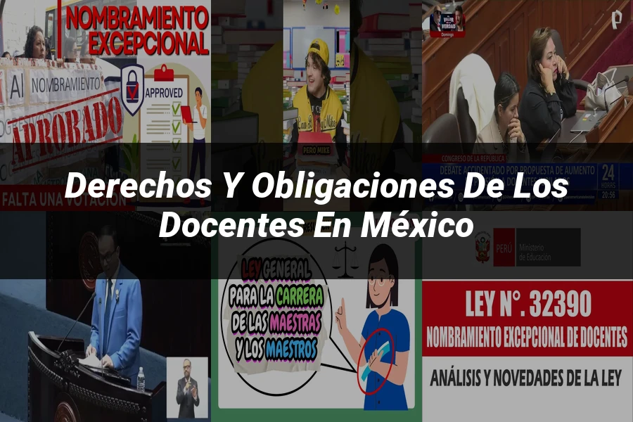 "Derechos y Obligaciones de los Docentes en México"