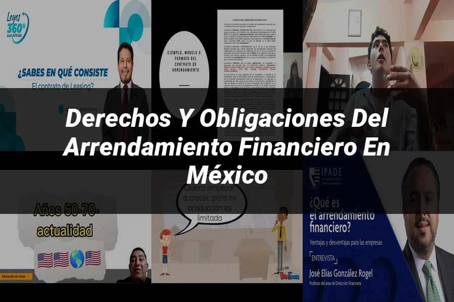 "Derechos y Obligaciones del Arrendamiento Financiero en México"