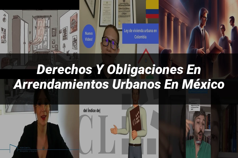 "Derechos y Obligaciones en Arrendamientos Urbanos en México"