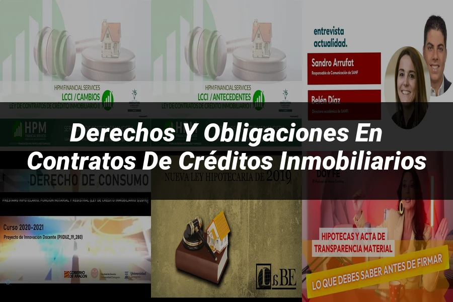 "Derechos y Obligaciones en Contratos de Créditos Inmobiliarios"