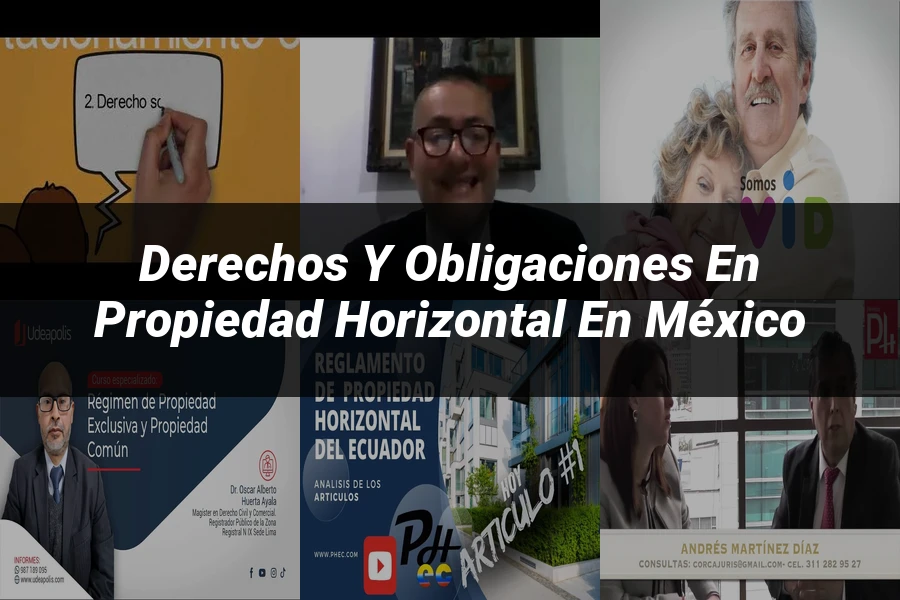 "Derechos y Obligaciones en Propiedad Horizontal en México"