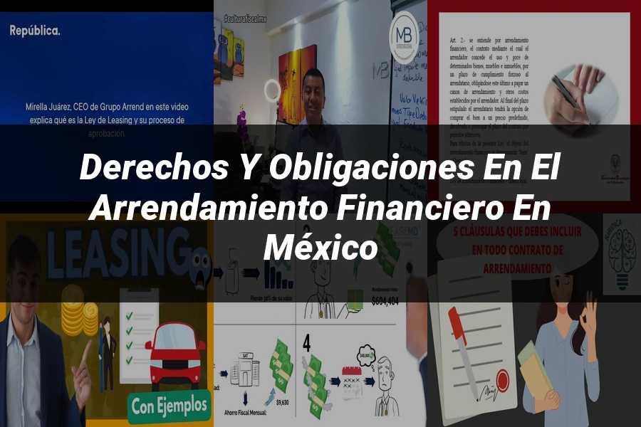 "Derechos y Obligaciones en el Arrendamiento Financiero en México"