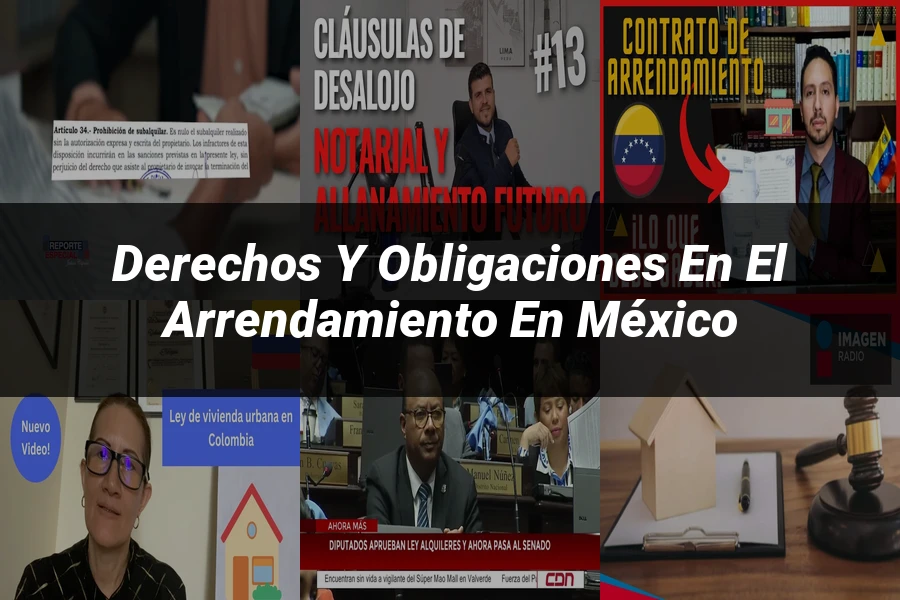 "Derechos y Obligaciones en el Arrendamiento en México"
