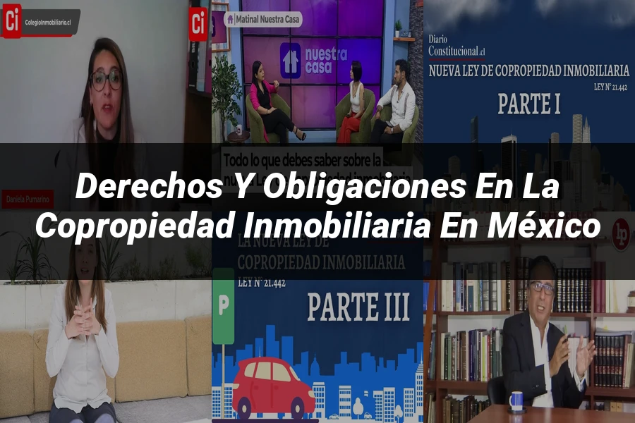 "Derechos y Obligaciones en la Copropiedad Inmobiliaria en México"