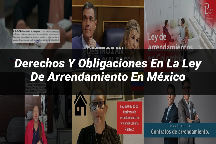 "Derechos y Obligaciones en la Ley de Arrendamiento en México"
