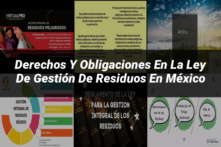 "Derechos y Obligaciones en la Ley de Gestión de Residuos en México"