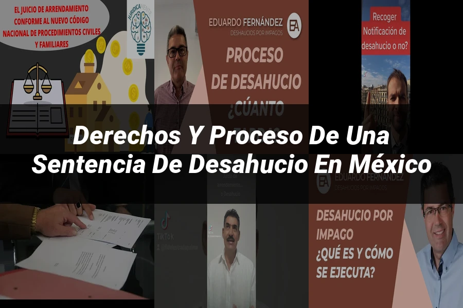"Derechos y Proceso de una Sentencia de Desahucio en México"
