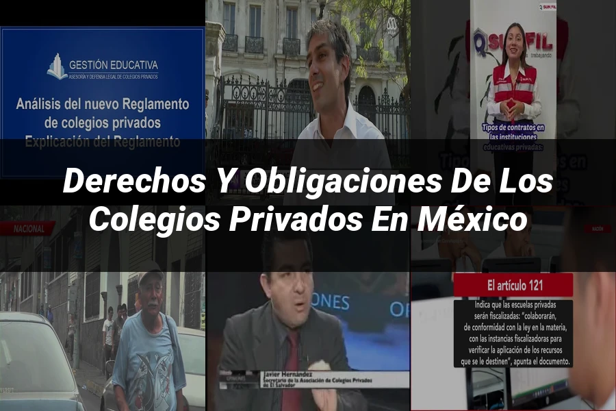 "Derechos y obligaciones de los colegios privados en México"
