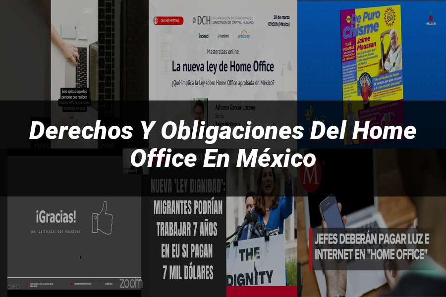 "Derechos y obligaciones del home office en México"