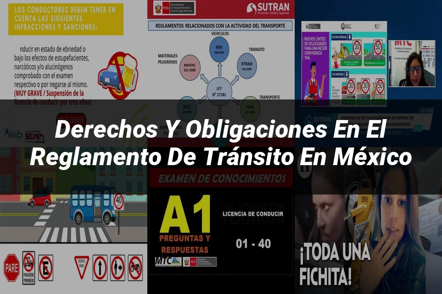 "Derechos y obligaciones en el reglamento de tránsito en México"