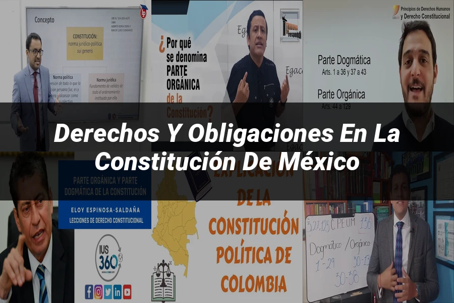 "Derechos y obligaciones en la Constitución de México"