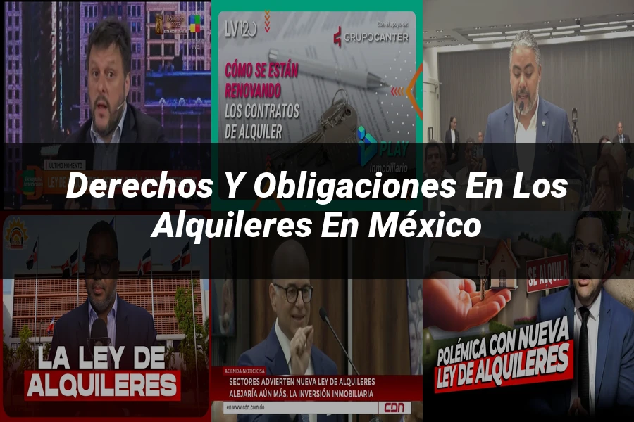 "Derechos y obligaciones en los alquileres en México"