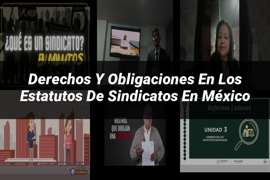 "Derechos y obligaciones en los estatutos de sindicatos en México"