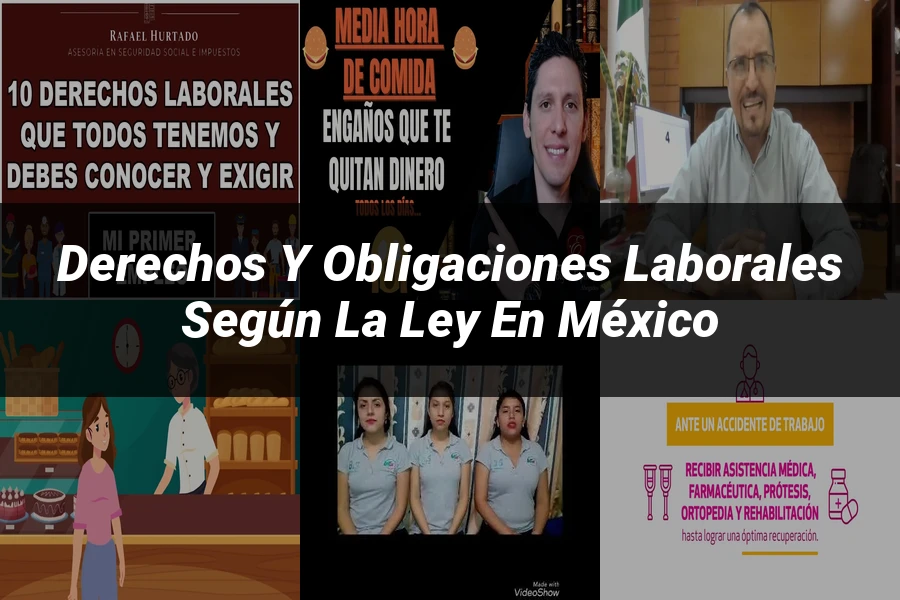 "Derechos y obligaciones laborales según la ley en México"
