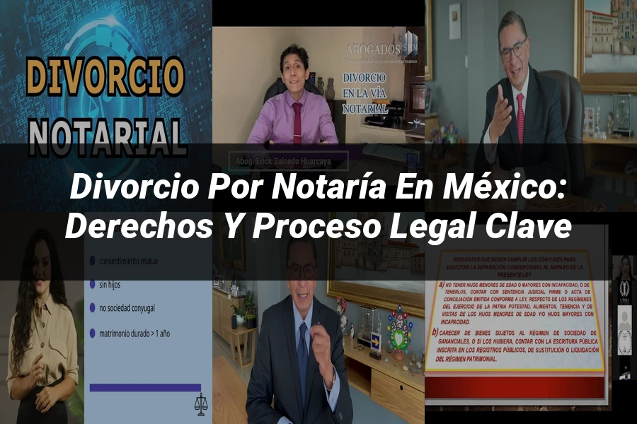 "Divorcio por Notaría en México: Derechos y Proceso Legal Clave"