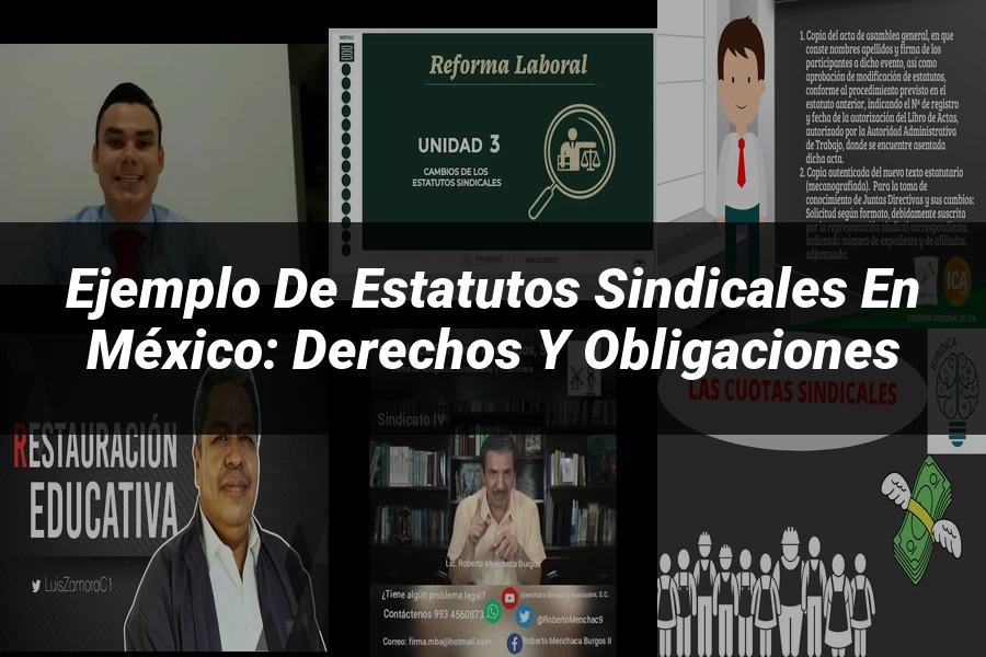 "Ejemplo de Estatutos Sindicales en México: Derechos y Obligaciones"