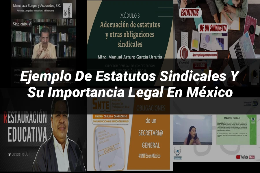 "Ejemplo de estatutos sindicales y su importancia legal en México"