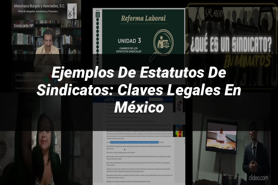 "Ejemplos de Estatutos de Sindicatos: Claves Legales en México"