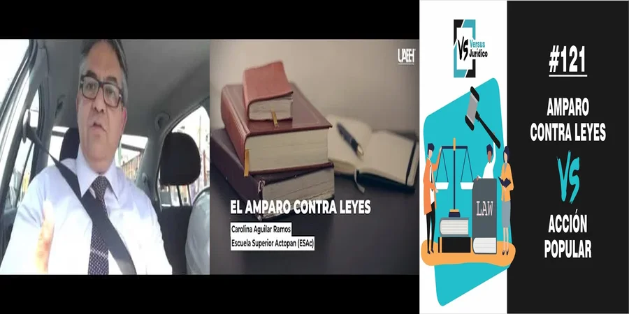 "El amparo contra leyes: Protegiendo tus derechos en México"
