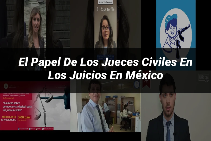 "El papel de los jueces civiles en los juicios en México"