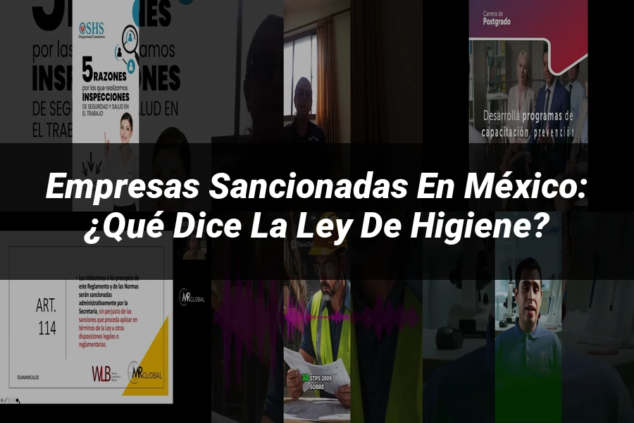 "Empresas sancionadas en México: ¿Qué dice la ley de higiene?"