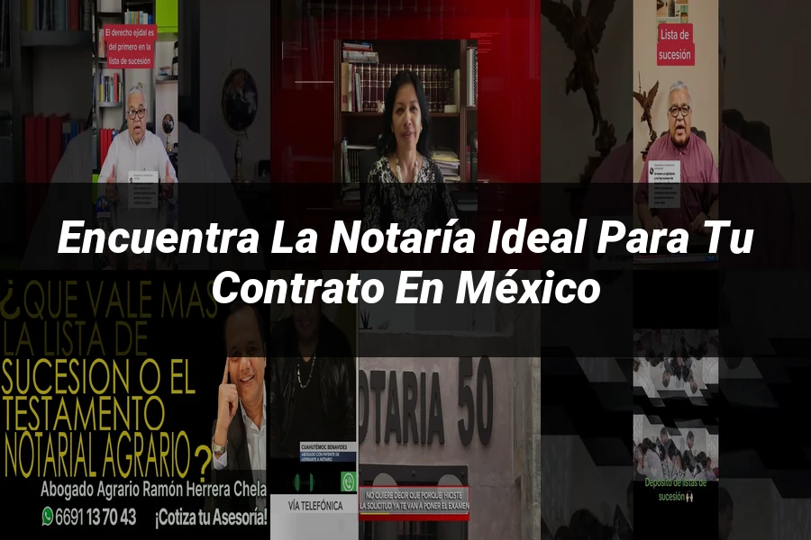 "Encuentra la Notaría Ideal para tu Contrato en México"