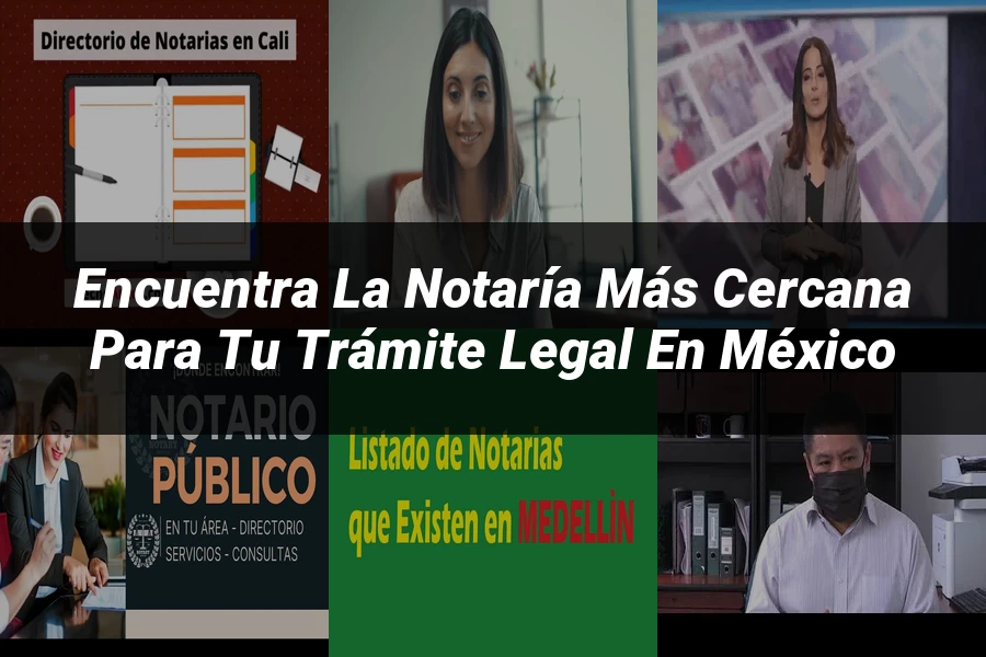"Encuentra la notaría más cercana para tu trámite legal en México"