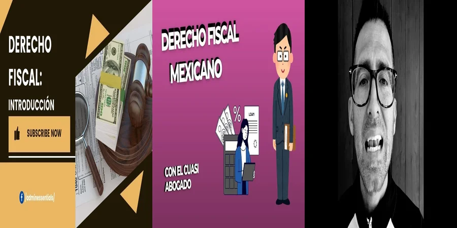 "Entendiendo el Derecho Fiscal en México: Perspectiva de Humberto Sol Juárez"