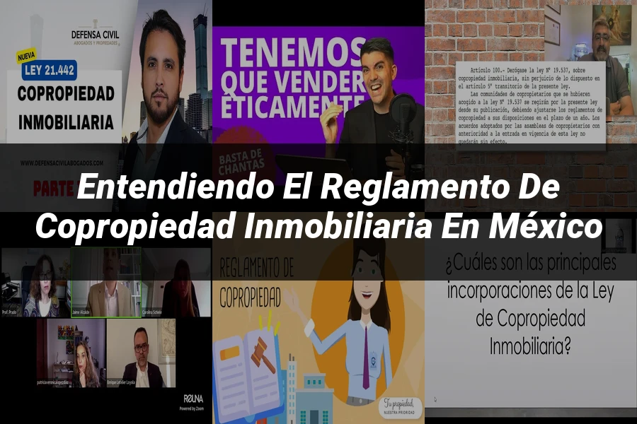 "Entendiendo el Reglamento de Copropiedad Inmobiliaria en México"