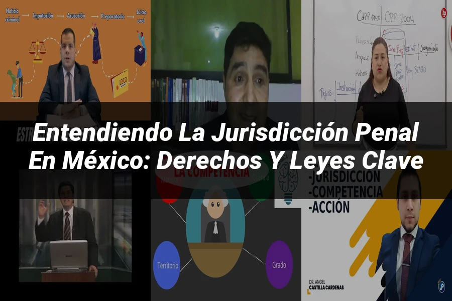 "Entendiendo la Jurisdicción Penal en México: Derechos y Leyes Clave"