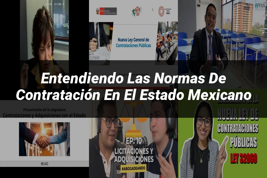 "Entendiendo las Normas de Contratación en el Estado Mexicano"