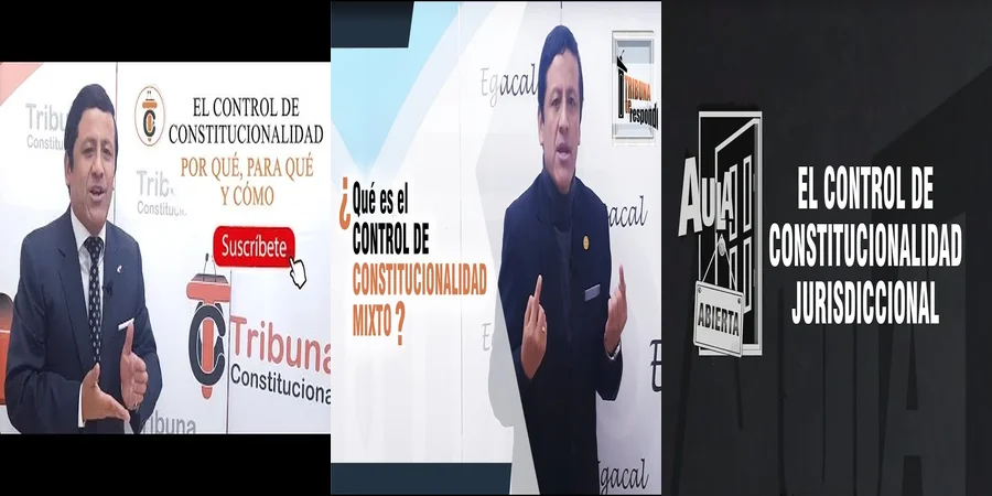 "Entiende el Control Constitucional Jurisdiccional en México"