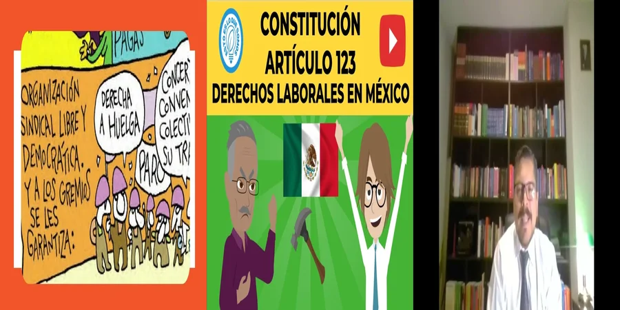 "Entiende el Derecho al Trabajo en la Constitución Mexicana"