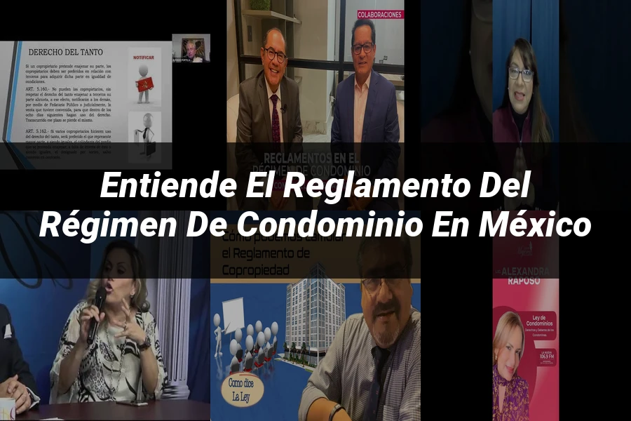 "Entiende el Reglamento del Régimen de Condominio en México"