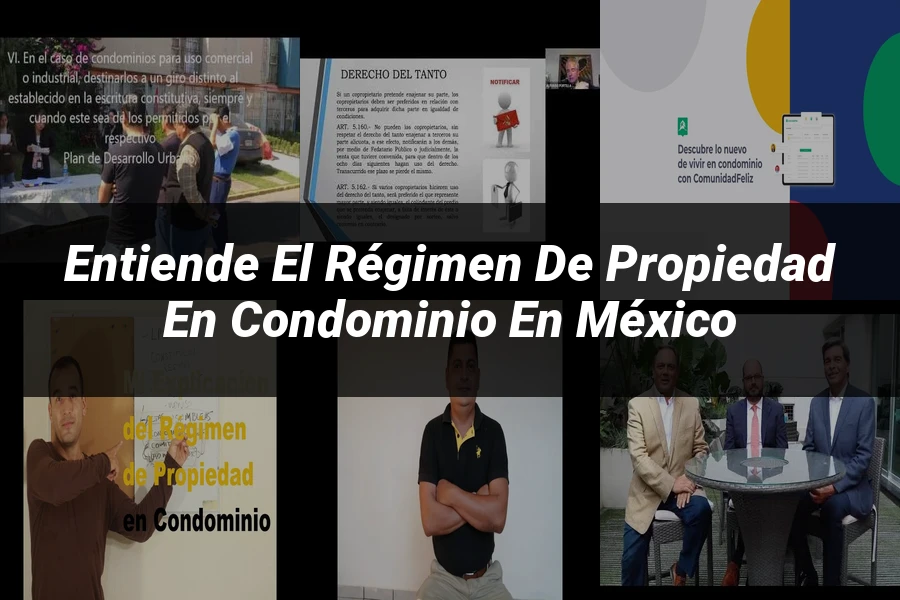 "Entiende el Régimen de Propiedad en Condominio en México"