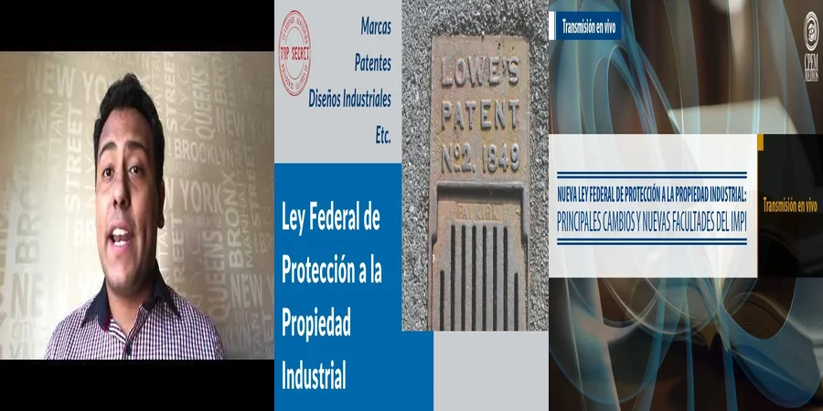 "Entiende la Ley de Protección a la Propiedad Industrial en México"