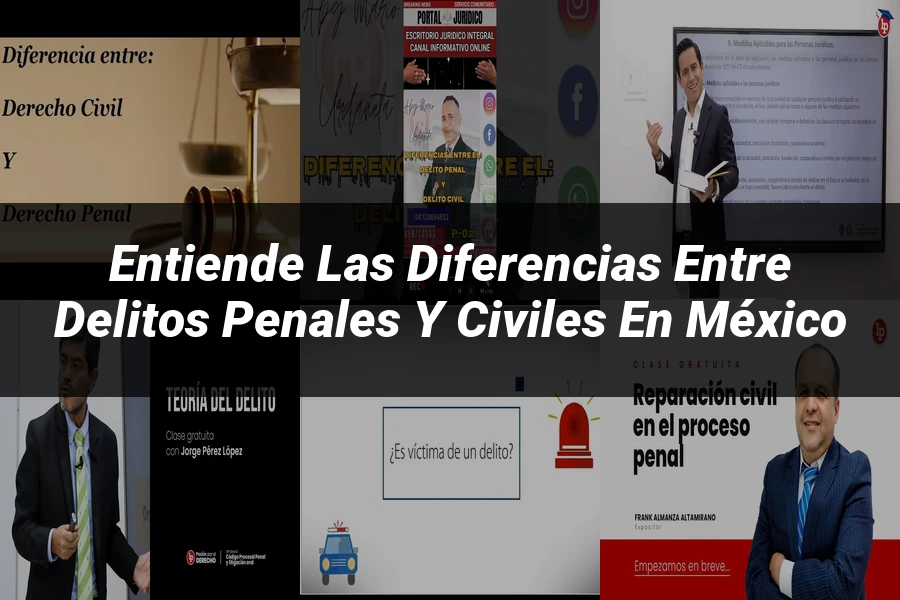 "Entiende las Diferencias entre Delitos Penales y Civiles en México"