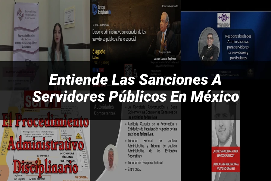"Entiende las sanciones a servidores públicos en México"