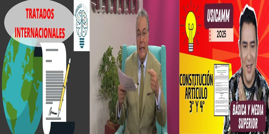 "Entiende los Tratados Internacionales en la Constitución Mexicana"