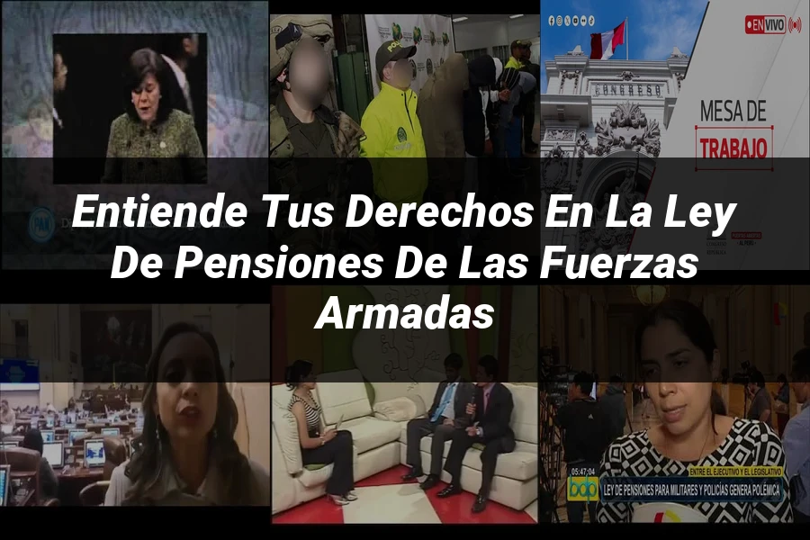 "Entiende tus Derechos en la Ley de Pensiones de las Fuerzas Armadas"