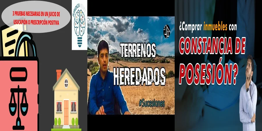"Entiende tus Derechos sobre la Posesión de Terrenos en México"