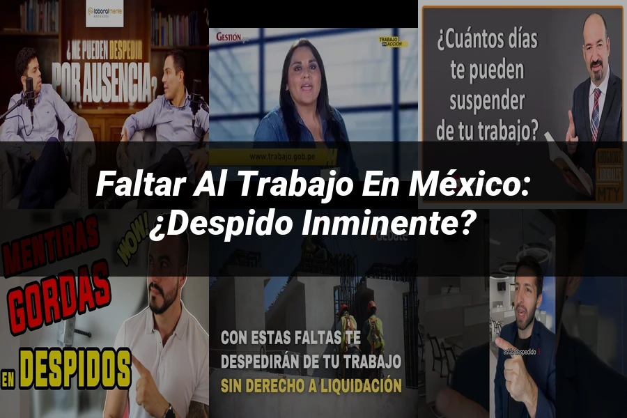 "Faltar al Trabajo en México: ¿Despido Inminente?"