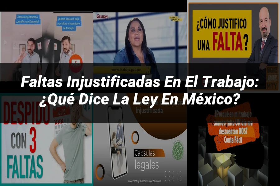 "Faltas injustificadas en el trabajo: ¿Qué dice la ley en México?"