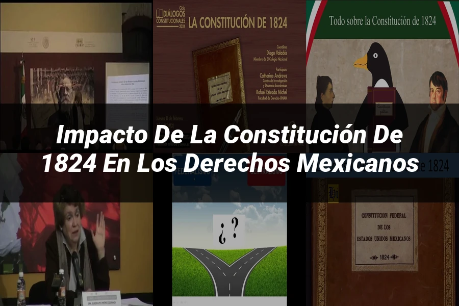 "Impacto de la Constitución de 1824 en los Derechos Mexicanos"