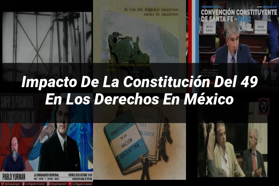 "Impacto de la Constitución del 49 en los Derechos en México"