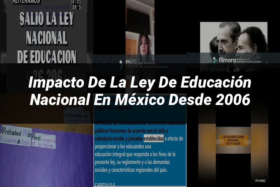 "Impacto de la Ley de Educación Nacional en México desde 2006"